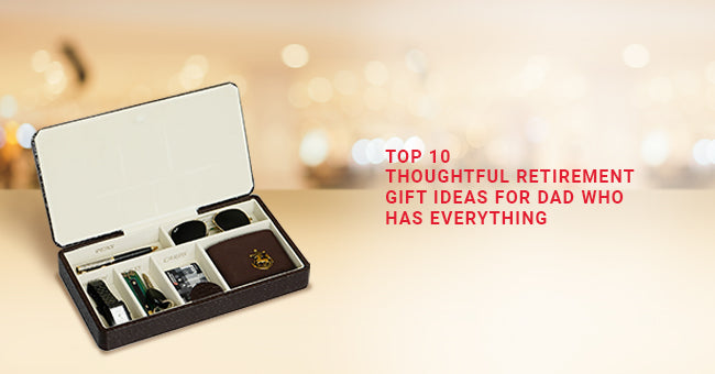 10 Best Retirement Gifts for 2024: Thoughtful Ideas to Celebrate