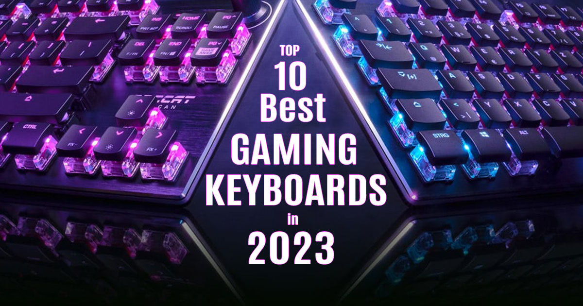 10 Best Keyboards for Gamers in 2024