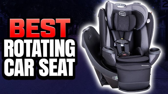 10 Best 360 Car Seat